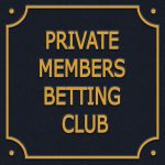 Private Members Betting Club